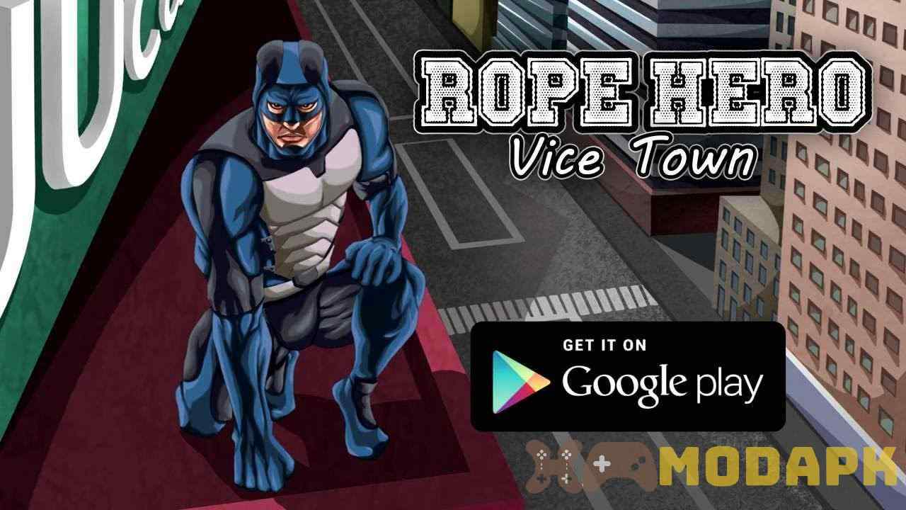 Rope Hero: Vice Town MOD (Menu Pro, Tiền Full, Kim Cương, Không Chết) APK 6.7.3