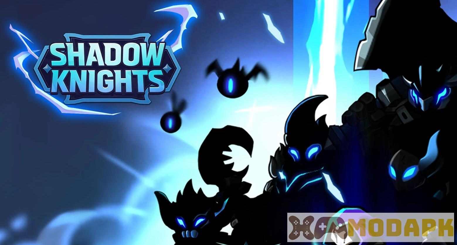 Shadow Knights: Idle RPG MOD (Menu Pro, Tiền Full, Kim Cương, Giao Dịch 0 Đồng, Không Chết, Thiệt Hại Lớn) APK 50