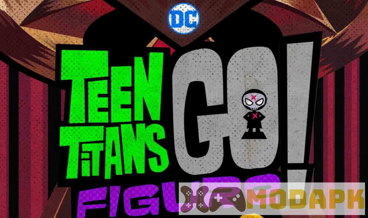 Hack Teen Titans GO Figure MOD (Menu Pro, Tiền Full) APK 1.1.10