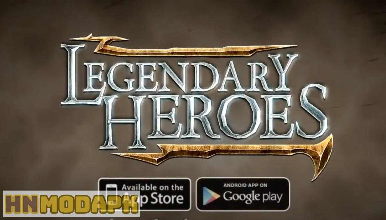 Legendary Heroes MOD (Menu Pro, Tiền, Full Vàng, Kim Cương) APK 3.4.31