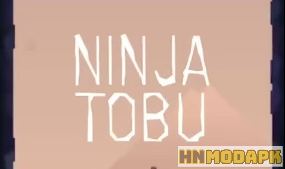 Hack Ninja Tobu MOD (Pro Menu, Infinite Money, Everything) APK 2.2.0