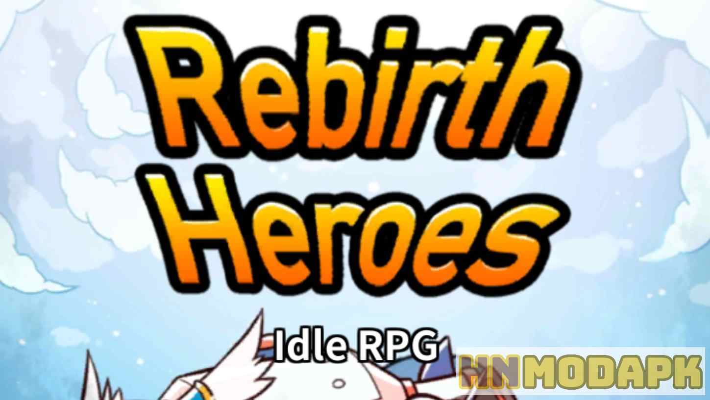 Hack Rebirth Heroes MOD (Pro Menu, Infinite Money, Gold, Crystals) APK 0.0.31